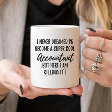 Load image into Gallery viewer, Accountant Gift, Accountant Mug, Accounting Gift,